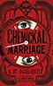 The Chemickal Marriage